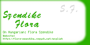 szendike flora business card